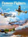 Famous Fighters of the Second World War  by GREEN, William 